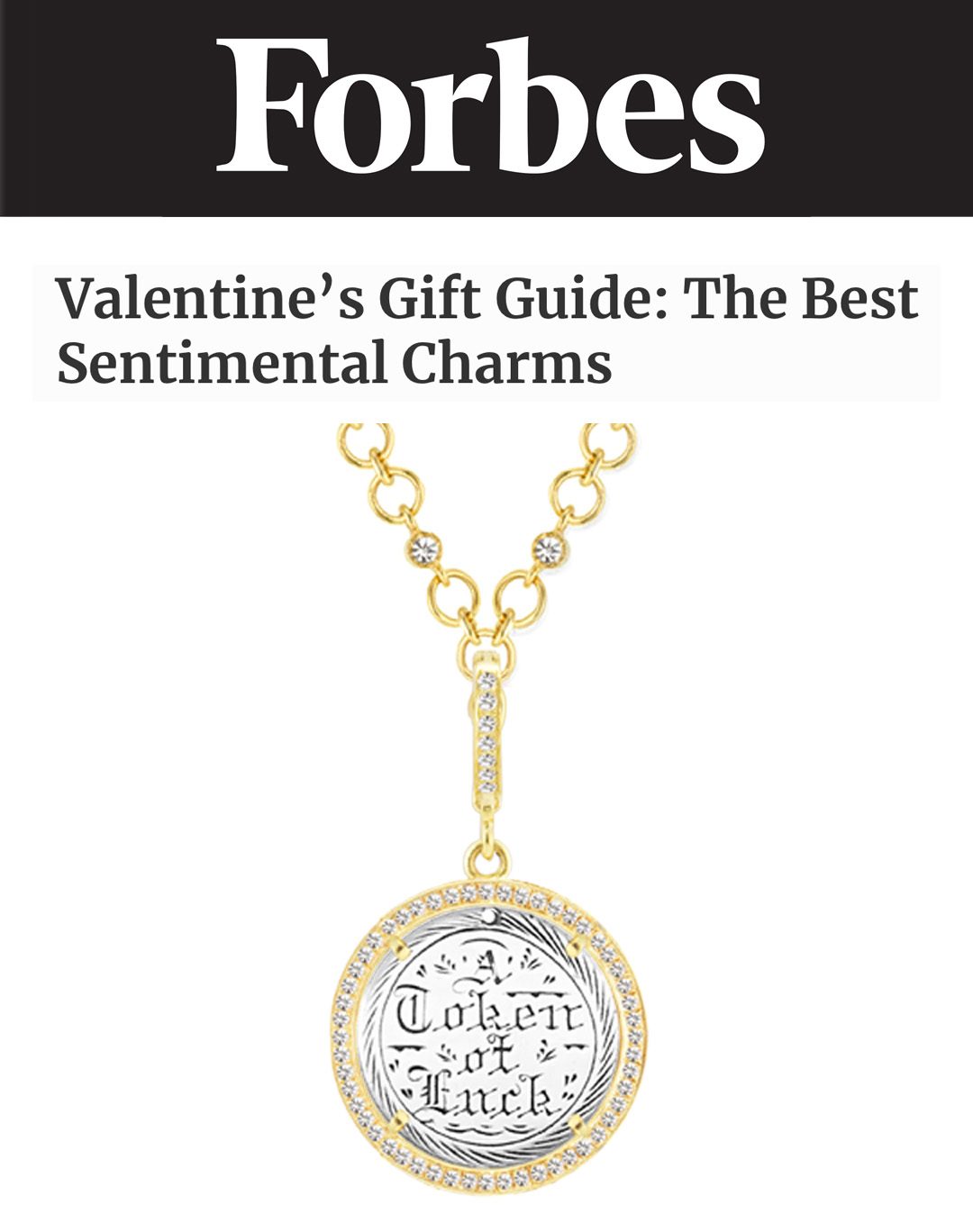 Forbes: Valentine’s Gift Guide: The Best Sentimental Charms